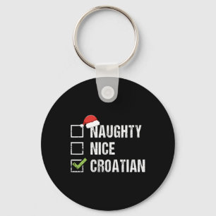 Naughty Nice Croatian Croatia Santa Christmas Gift Keychain