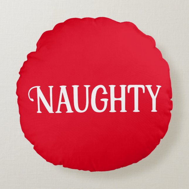 Naughty Nice Double Sided  Round Pillow (Front)