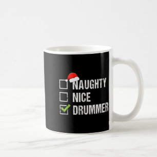 Naughty Nice Drummer Shirt Drumming Santa Hat Chri Coffee Mug