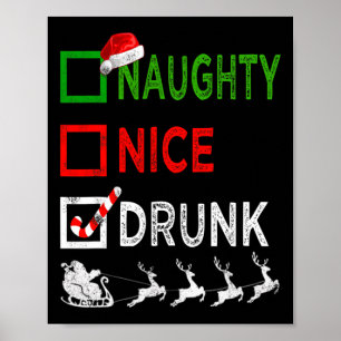 Naughty Nice Drunk Christmas Pajamas Funny Santa H Poster