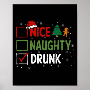 Naughty Nice Drunk Christmas Pajamas Funny Santa H Poster