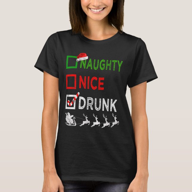 Naughty Nice Drunk Christmas Pajamas Funny Santa H T-Shirt (Front)