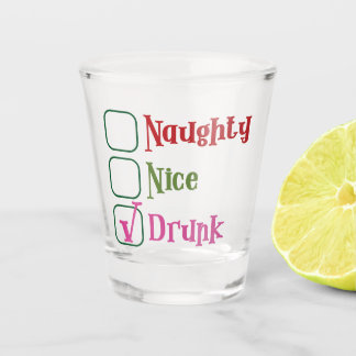 Naughty, Nice, Drunk Holiday Shot Glass