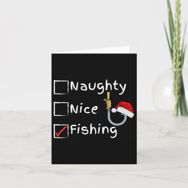 Naughty Nice Fishing  Card (Front)