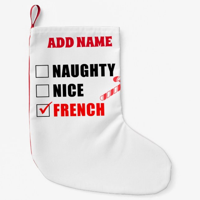 Naughty Nice French Personalized Small Christmas Stocking (Front)