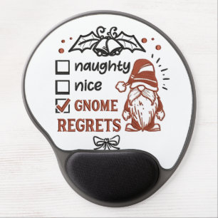 Naughty Nice Gnome Regrets Gnomies Funny XMas Gel Mouse Pad