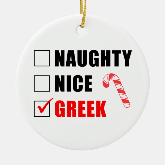 Naughty Nice Greek Candy Cane Ceramic Ornament (Front)