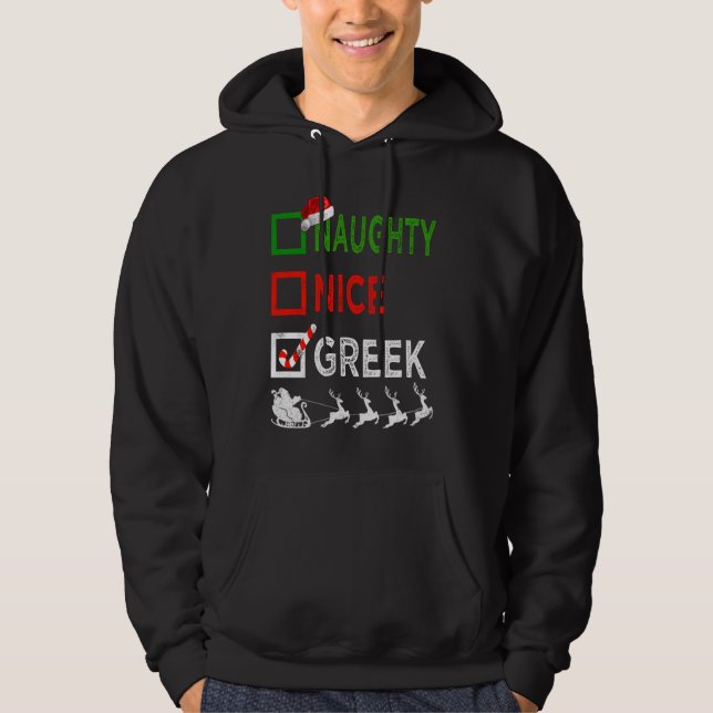 Naughty Nice Greek Christmas Pajamas Funny Santa H Hoodie (Front)