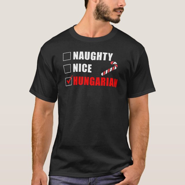 Naughty Nice Hungarian Christmas Design T-Shirt (Front)
