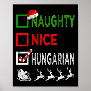 Naughty Nice Hungarian Christmas Pajamas Funny San Poster