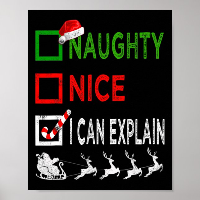 Naughty Nice I Can Explain Christmas Pajamas Funny Poster (Front)