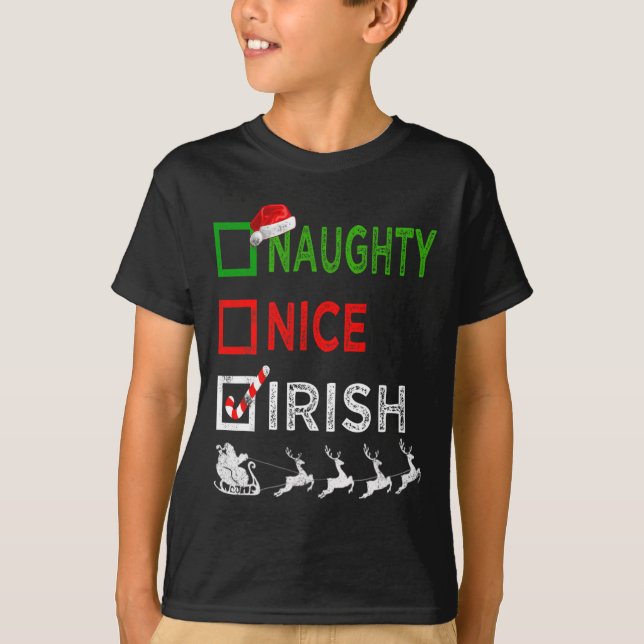 Naughty Nice Irish Christmas Pajamas Funny Santa H T-Shirt (Front)