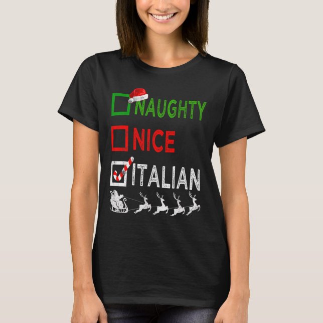 Naughty Nice Italian Christmas Pajamas Funny Santa T-Shirt (Front)