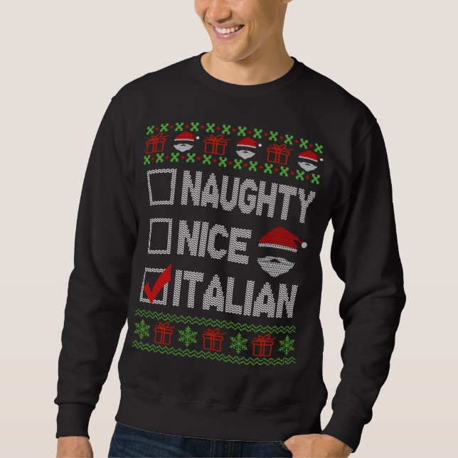 Naughty Nice Italian Xmas Santa Ugly Sweater Funny (Front)