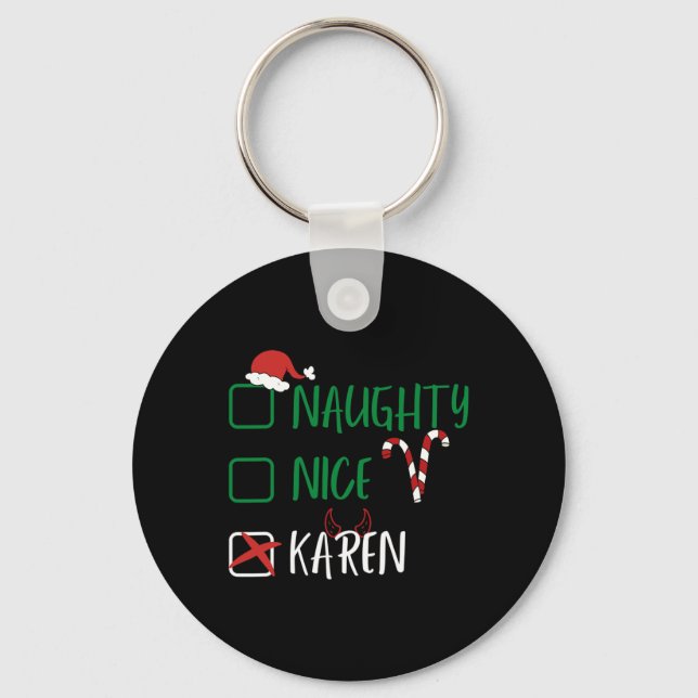 Naughty Nice Karen Christmas Funny Santa List With Keychain (Front)
