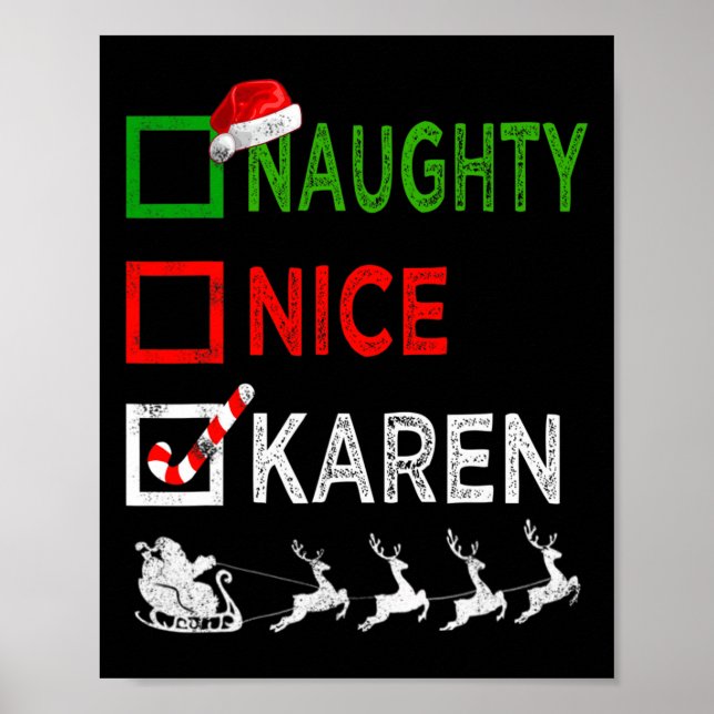 Naughty Nice Karen Christmas Pajamas Funny Santa H Poster (Front)