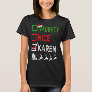 Naughty Nice Karen Christmas Pajamas Santa Hat Xma T-Shirt