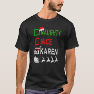 Naughty Nice Karen Christmas Pajamas Santa Hat Xma T-Shirt