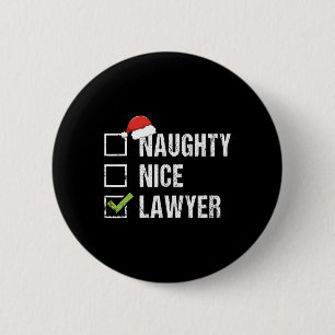 Naughty Nice Lawyer Santa Hat Law Christmas Gift  Button