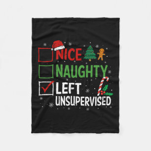 Naughty Nice Left Unsupervised Christmas Pajamas S Fleece Blanket