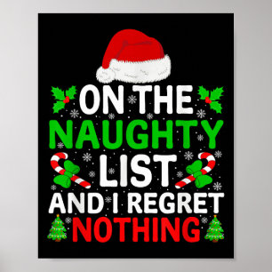 Naughty Nice List And I Regret Nothing Funny Chris Poster