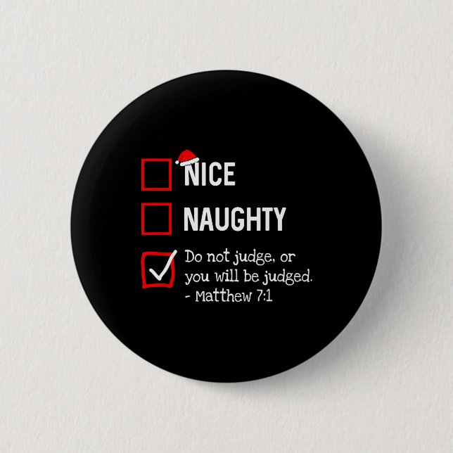 Naughty Nice List Funny Religious Christian Christ Button (Front)