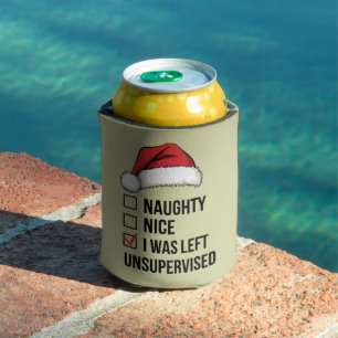 Naughty Nice List I Was Left Unsupervised Xmas Can Cooler