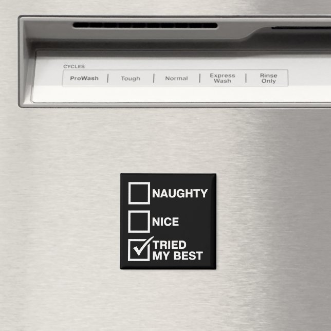 Naughty Nice List Tried My Best Santa Funny Xmas Magnet (In Situ (Dishwasher))