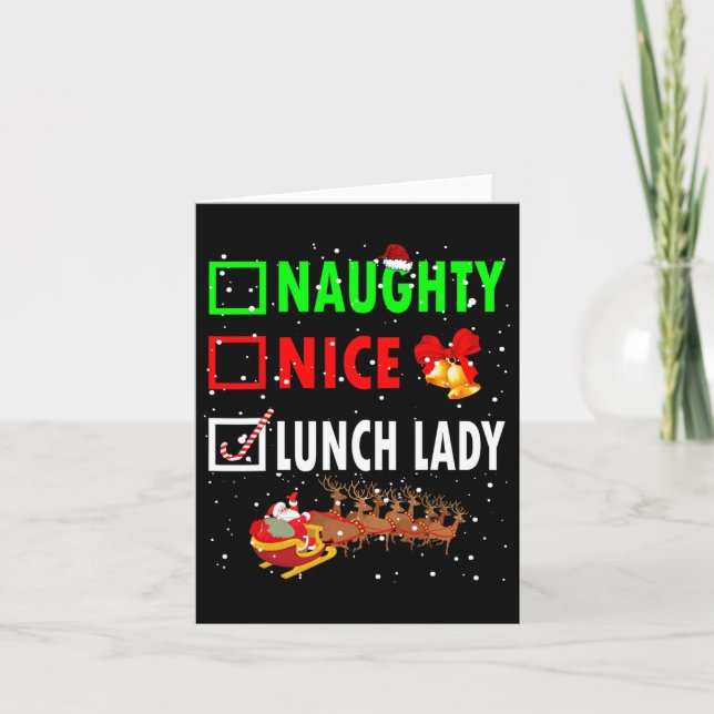 Naughty Nice Lunch Lady Funny Christmas Santa Lunc Card (Front)