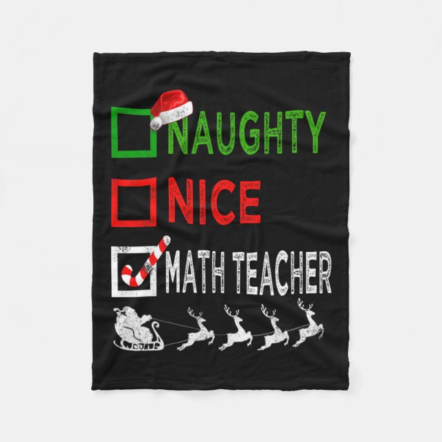 Naughty Nice Math Teacher Christmas Pajamas Funny  Fleece Blanket (Front)