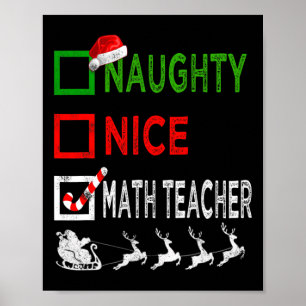 Naughty Nice Math Teacher Christmas Pajamas Funny  Poster