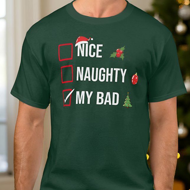 Naughty Nice My Bad Funny Christmas T-Shirt (Creator Uploaded)