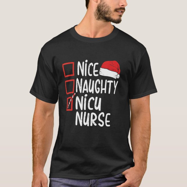 Naughty Nice Nicu Nurse Christmas Pajamas  Santa H T-Shirt (Front)