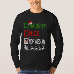 Naughty Nice Norwegian Christmas Pajamas Funny San T-Shirt