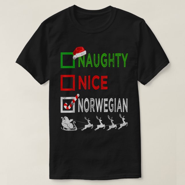 Naughty Nice Norwegian Christmas Pajamas Funny San T-Shirt (Design Front)