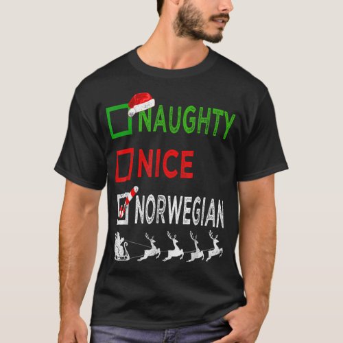 Naughty Nice Norwegian Christmas Pajamas Funny San T_Shirt