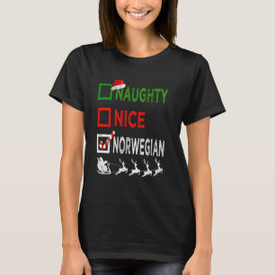 Naughty Nice Norwegian Christmas Pajamas Funny San T-Shirt