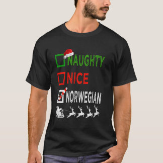 Naughty Nice Norwegian Christmas Pajamas Funny San T-Shirt