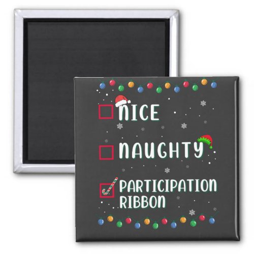 Naughty Nice Participation Ribbon Medal Funny Magnet