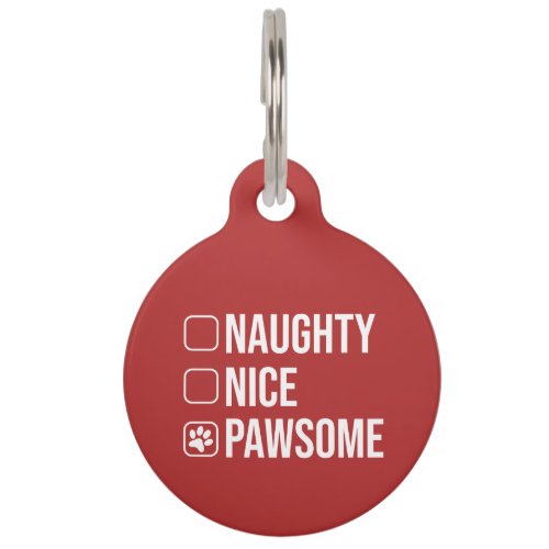 Naughty Nice Pawsome Christmas List Dog Pet ID Tag