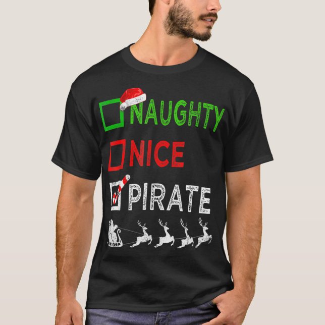 Naughty Nice Pirate Christmas Funny Santa Reindeer T-Shirt (Front)