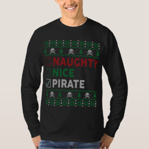 Naughty Nice Pirate Funny Christmas Gifts Checklis T-Shirt
