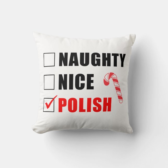 Naughty Nice Polish Christmas Design Throw Pillow (Front)