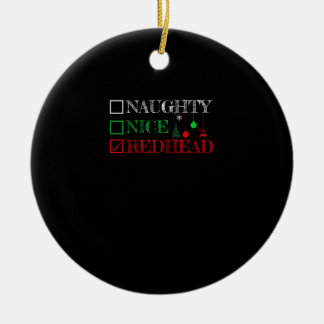 Naughty Nice Redhead Christmas Funny Holiday Ceramic Ornament