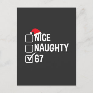 Naughty Nice Six Seven 67 Naughty List Christmas Postcard