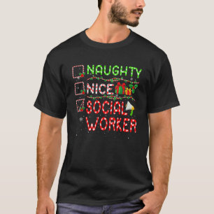 Naughty Nice Social Worker Christmas Proud Job Tea T-Shirt