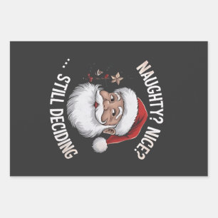 Naughty? Nice? STILL Deciding Funny Santa Claus Wrapping Paper Sheets