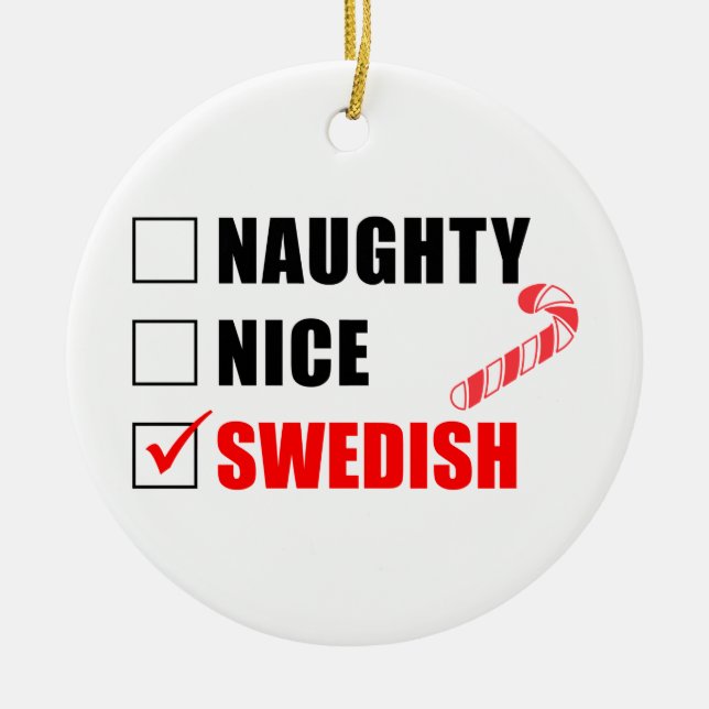 Naughty Nice Swedish Candy Cane Ceramic Ornament (Front)