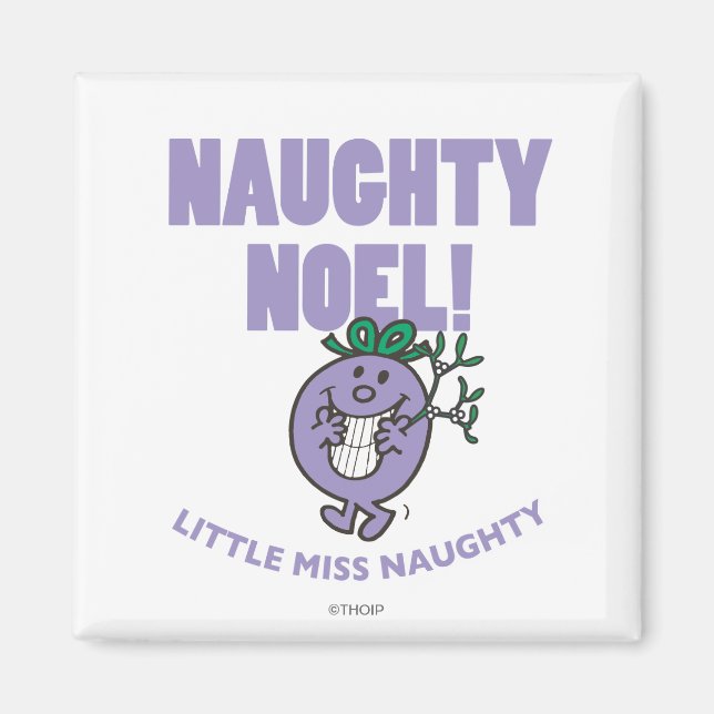 Naughty Noel! Magnet (Front)