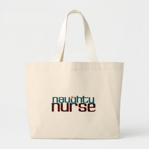 Naughty Nurse Large Tote Bag